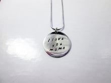 Load image into Gallery viewer, I love you mama necklace