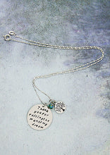Load image into Gallery viewer, handmade and hand stamped message pendant necklace &quot;Thank you for raising the man of my dream&quot; with personalized birthstone and name initial charm.