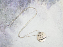 Load image into Gallery viewer, handmade and hand stamped message pendant necklace &quot;You are my sunshine&quot;