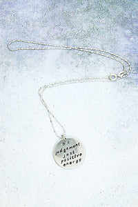 handmade and hand stamped message pendant necklace "no judgement just positive energy"